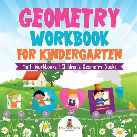 Geometry Workbook For Kindergarten Math Workbooks Childrens Geometry