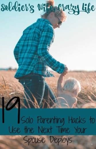 19 Solo Parenting Hacks To Use The Next Time Your Spouse Deploys