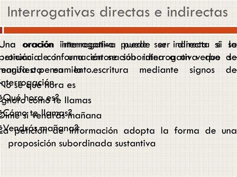 Ejemplo De Oraci N Interrogativa Indirecta Ejemplos