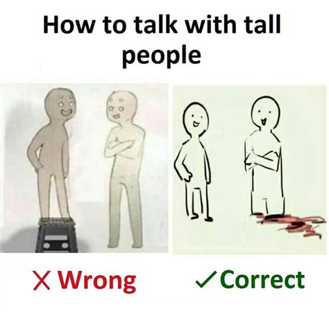 How To Talk To Short People Meme · Memerest
