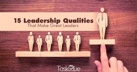 top 15 leadership qualities that make good leaders