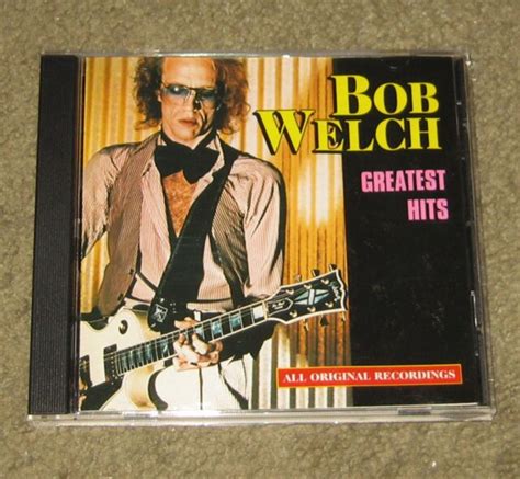 Greatest Hits By Bob Welch Cd Aug 1994 Curb For Sale Online Ebay