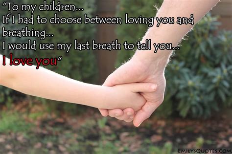 Inspirational Quotes About Loving Children 01 Quotesbae