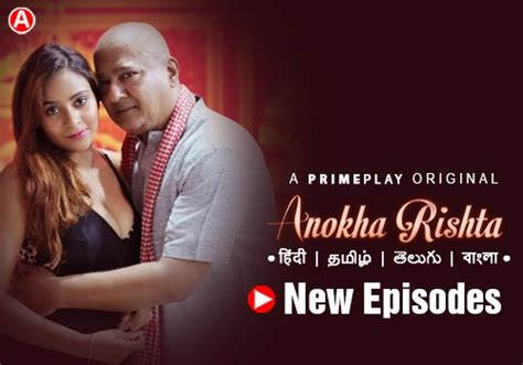 Anokha Rishta Primeplay S E E Hindi Web Series