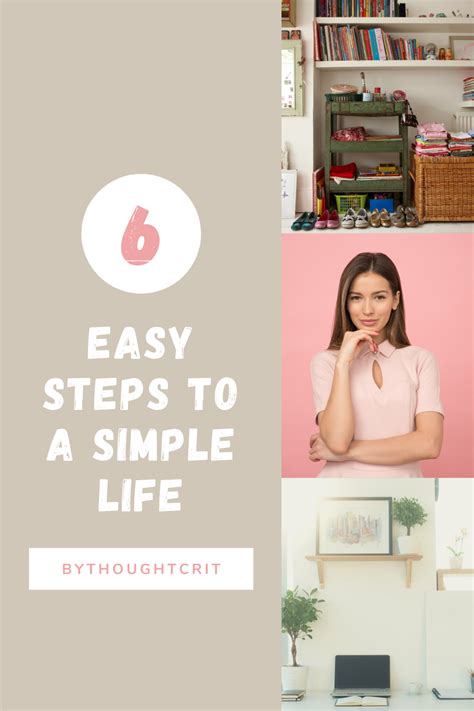 6 Easy Steps To Simplify Your Life In 2020 Easy Step Life Simple
