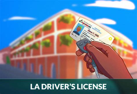 How To Get A Louisiana Drivers License Step By Step Guide