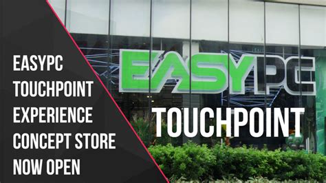 Easypc Opens New Store Easypc Touchpoint Back2gaming