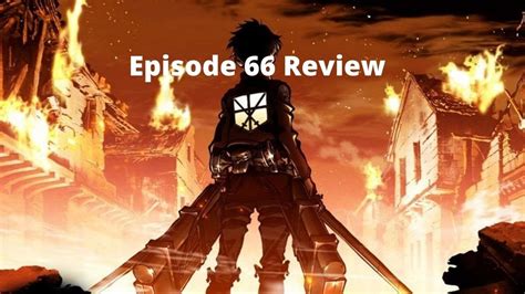 Attack On Titan Review Episode 66 Youtube