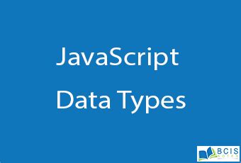 In other words, it's a list of special codes that represent nearly every character in any language! JavaScript Data Types || Client Side Scripting || BCIS Notesz