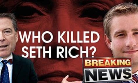 Bombshell Comey Knew Murdered Dnc Staffer Seth Rich Was Wikileaks