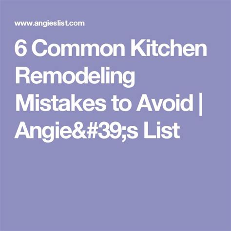 6 Common Kitchen Remodeling Mistakes To Avoid Kitchen Remodel