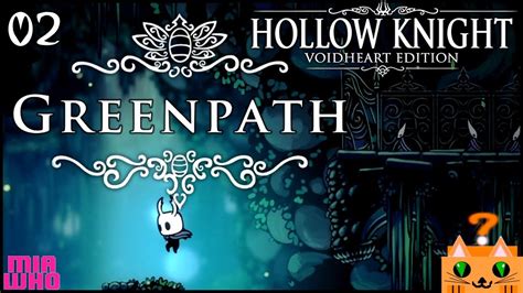 Vengeful Spirit Greenpath 02 Hollow Knight Ps4 Walkthrough Youtube