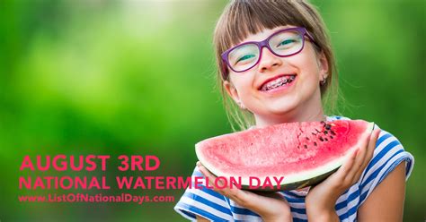 We did not find results for: NATIONAL WATERMELON DAY - List Of National Days