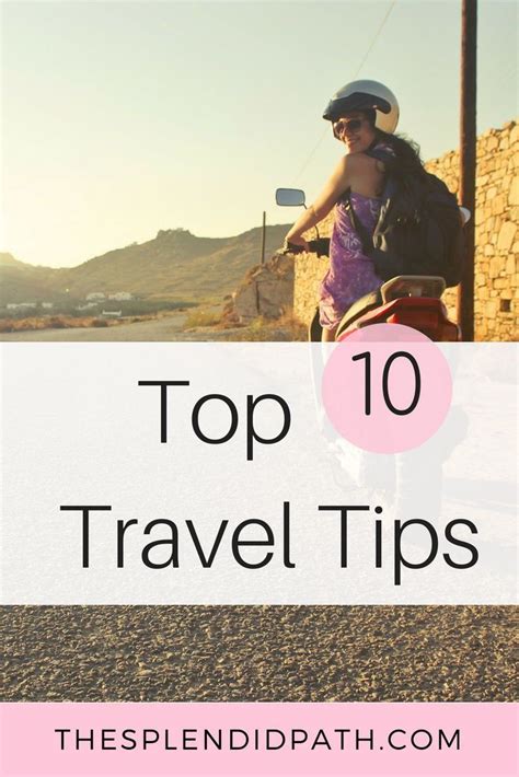 Top 10 Travel Tips