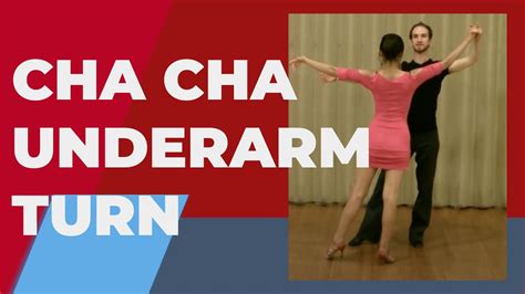 Cha Cha Underarm Turn Cha Cha Dance Steps Youtube