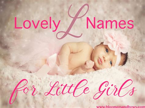 Baby Girl Names That Start With L Bloomers And Bows