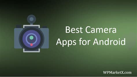 5 Best Camera Apps For Android In 2023