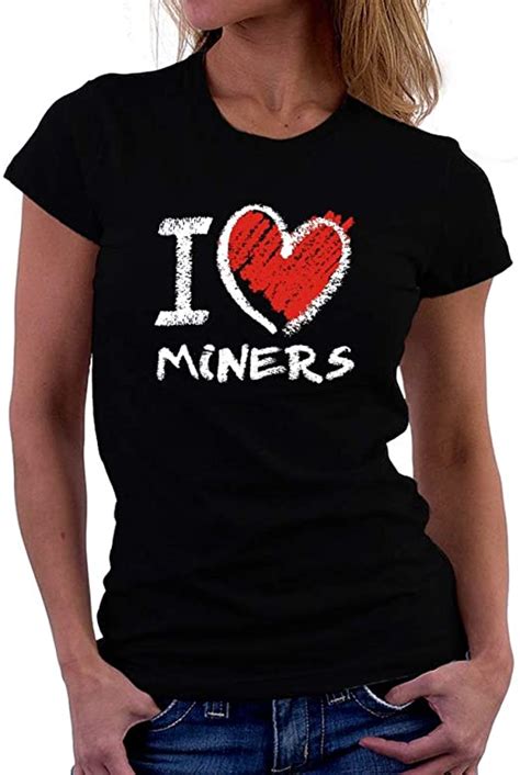 Teeburon I Love Miners Chalk Style Women T Shirt Uk Clothing