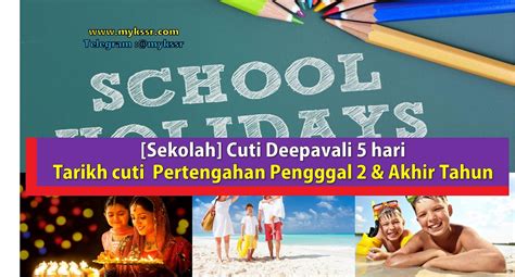 Selain daripada cuti, biasanya kpm akan mengeluarkan satu (1) lagi surat siaran iaitu cuti sempena perayaan. Sekolah Cuti Deepavali 5 hari & Tarikh cuti Pertengahan ...