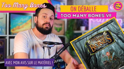 Fr Too Many Bones Unboxing Jeux En Carton Youtube