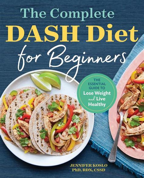 The Complete Dash Diet For Beginners Paperback
