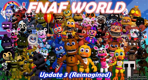 Fnaf World Update 3 Reimagined By Toychica Entertainment