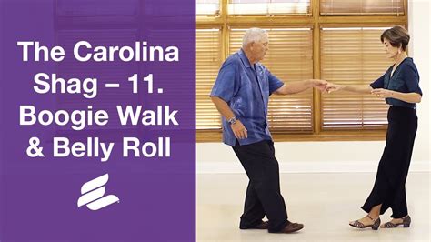 Dancing Carolina Shag 11 Boogie Walk And Belly Roll Youtube
