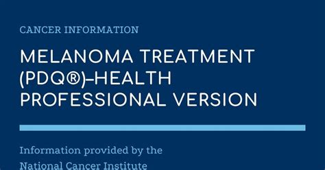 Melanoma Treatment Pdq®health Professional Version National Cancer