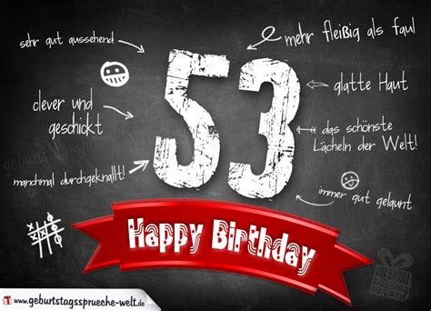 Komplimente Geburtstagskarte Zum 53 Geburtstag Happy Birthday Geburtstagssprüche Welt
