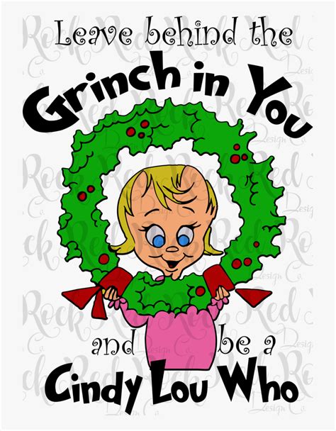 Leave Behind The Grinch Cindy Lou Who Grinch Hd Png Download Kindpng