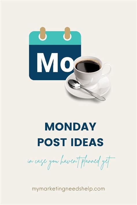 Monday Post Ideas In Case You Havent Planned Yet In 2023 Social