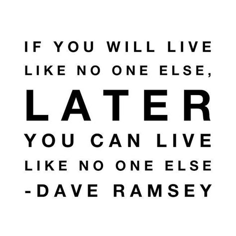 Slike Dave Ramsey Live Like No One Else Quote