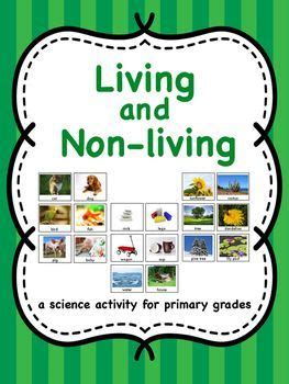 6 important english vocabulary words with pictures i science 1. Living and Non-living Picture Sort and Writing Activity ...