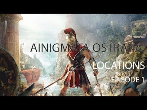 Assassins Creed Odyssey All 3 Ainigmata Ostraka Locations In Episode