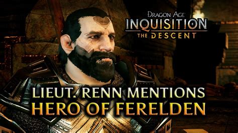 Weapon schematics, armor schematics, upgrades, recipes, weapons and armor that you can purchase from dragon age inquisition merchants. Dragon Age: Inquisition - The Descent DLC - Lieut. Renn mentions the Hero of Ferelden - YouTube