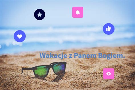 1,028 likes · 3 talking about this. Wakacje z Panem Bogiem. by olgagolecka790 on Genially