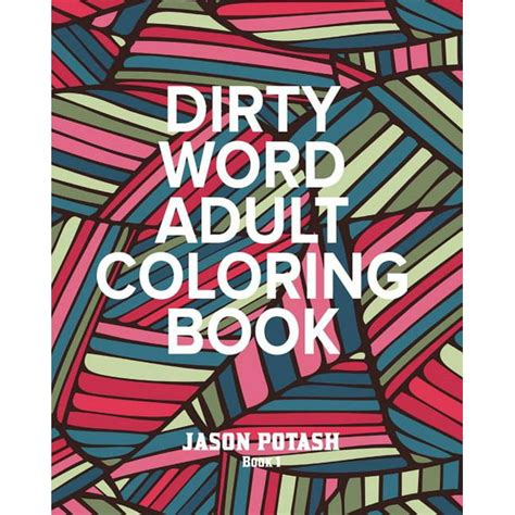 Dirty Word Adult Coloring Book Vol 1 Paperback