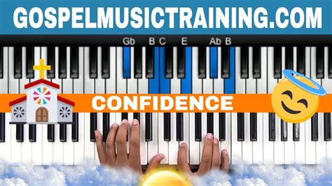 New Gospel Piano Tutorial Easy Way To Play Confidence By Tasha