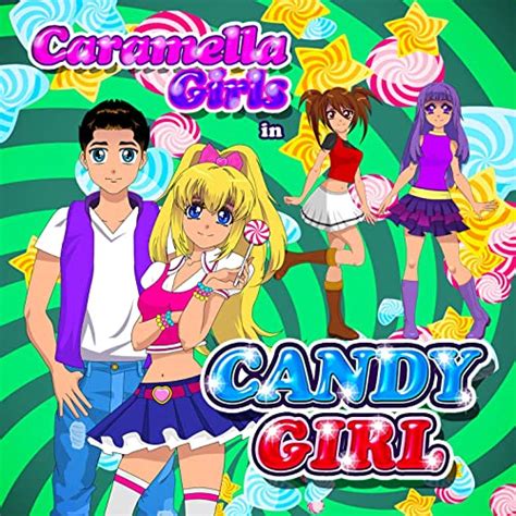 Candy Girl By Caramella Girls On Amazon Music