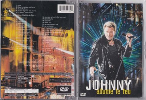 Johnny Hallyday Le Web Les DVD de Johnny Hallyday Johnny allume le feu