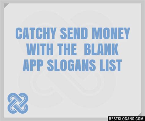 Catchy Money Transfer Slogans List Taglines Phrases Names Hot Sex Picture