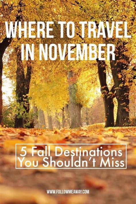 Top 5 November Travel Destinations To Visit This Fall Best November