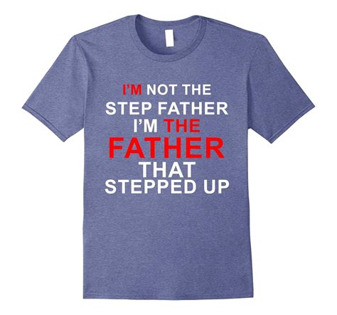 Mens Step Dad T Shirts Ah My Shirt One T Ahmyshirt