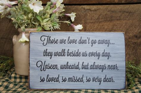 Those We Love Dont Go Away They Walk Beside Us Every Day Etsy