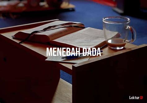 Contoh evaporasi dalam kehidupan adalah proses penguapan air laut. Arti Menebah Dada di Kamus Besar Bahasa Indonesia (KBBI ...