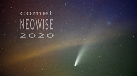 Comet Neowise July 18 19th 2020 Youtube