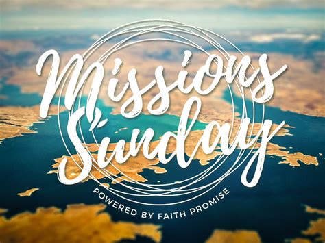Sunday is the day of the week between saturday and monday. Missions Sunday | PazNaz