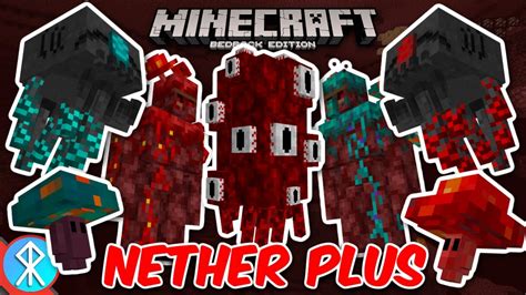 Nether Plus Addon Bedrockmcpexbox Minecraft Youtube