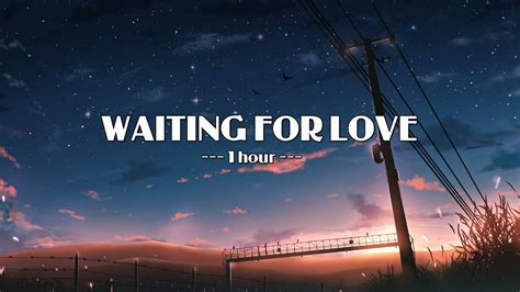 Avicii Waiting For Love 1 Hour Youtube