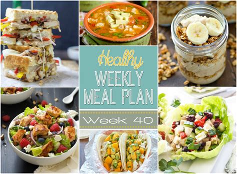 Healthy Weekly Meal Plan Week 40